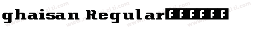 ghaisan Regular字体转换